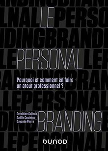 Le personal branding : pourquoi et comment en faire un atout professionnel ?