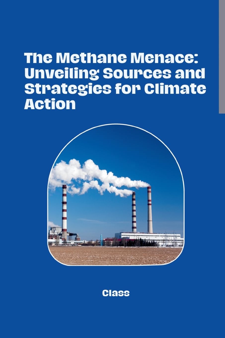 The Methane Menace: Unveiling Sources and Strategies for Climate Action: DE