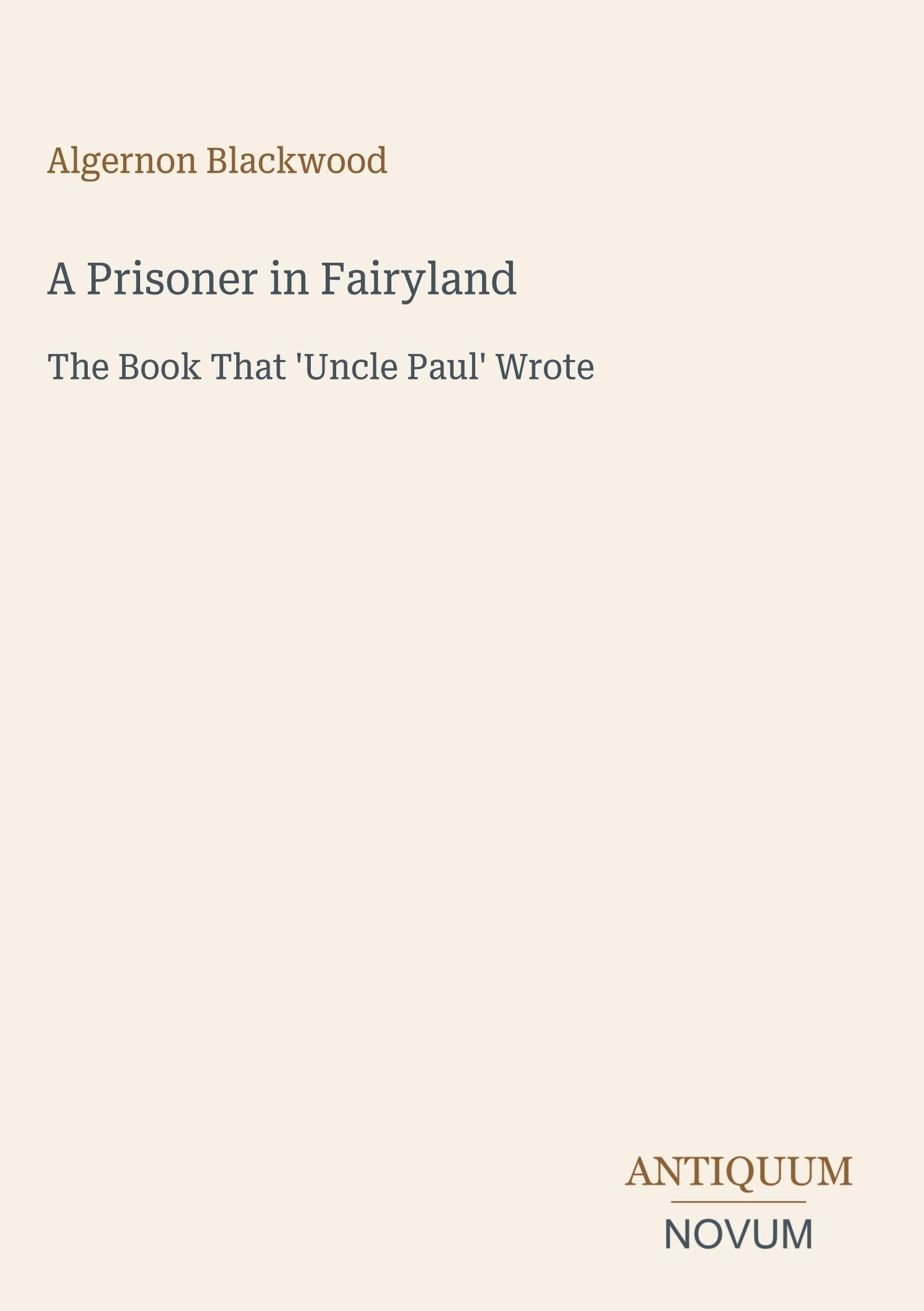 A Prisoner in Fairyland