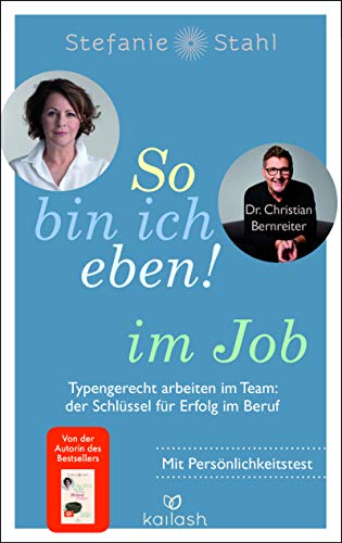 So Bin Ich Eben Im Job Typengerecht Arbeiten Im Team Der Schlüssel