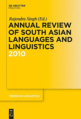 Annual Review of South Asian Languages and Linguistics: 2010 (Trends in Linguistics. Studies and Monographs [TiLSM], Band 238)