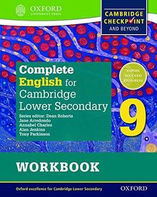 Complete English for Cambridge Lower Secondary Student Workbook 9 (Complete English for Cambridge Secondary)