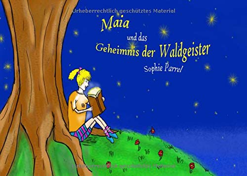 Maia und das Geheimnis der Waldgeister