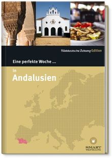 Eine perfekte Woche in ... Andalusien