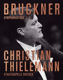 Bruckner Sinfonien 1 - 9 [Christian Thielemann; Semperoper Dresden, Gasteig München, Elbphilharmonie Hamburg, 2012-2019] [Blu-ray]