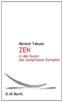 Zen in der Kunst des kampflosen Kampfes