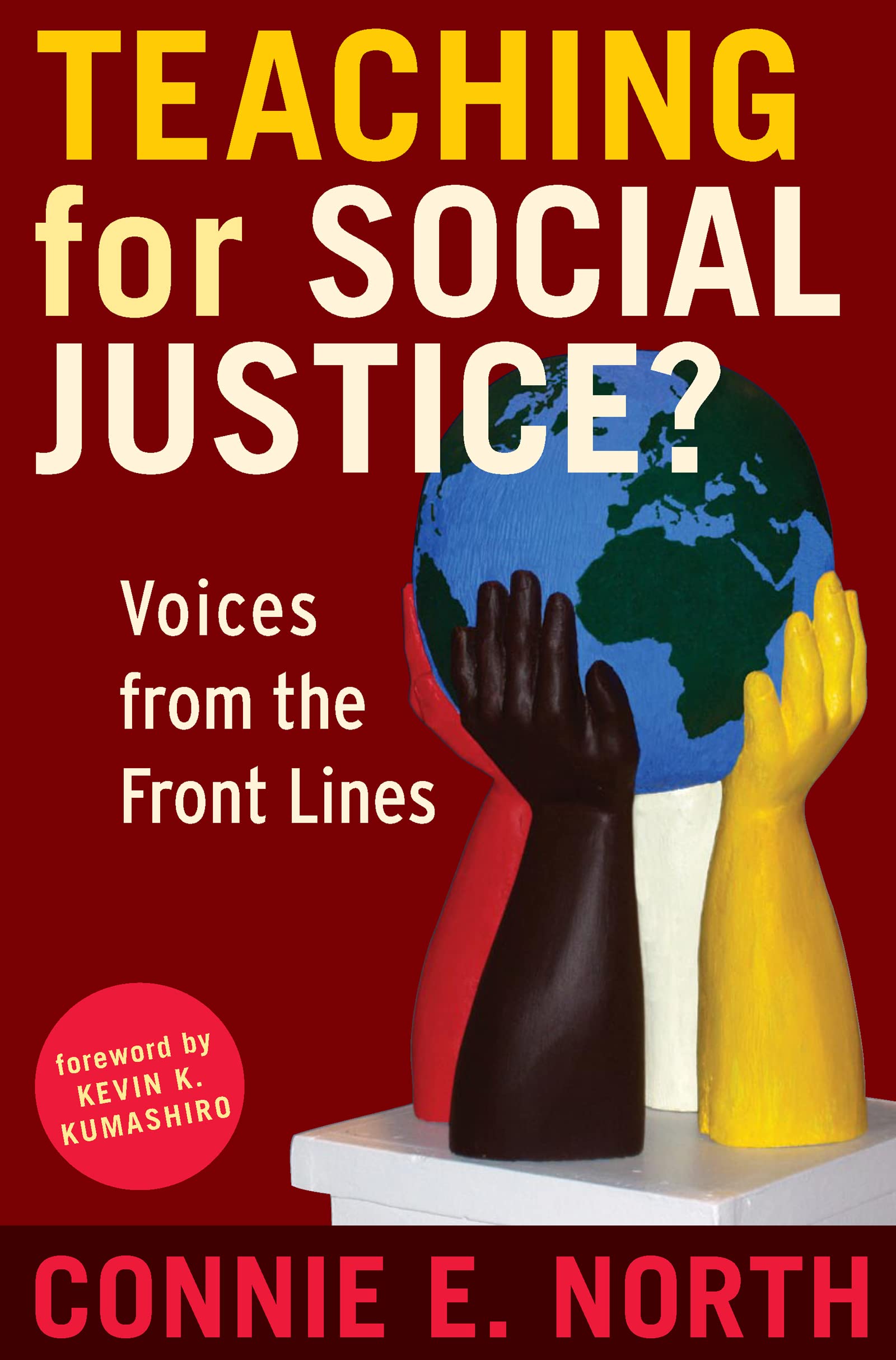 Teaching for Social Justice?: Voices from the Front Lines