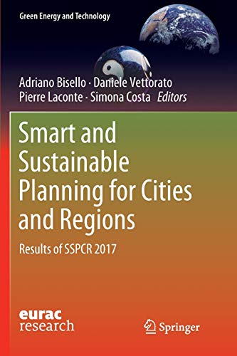 Smart and Sustainable Planning for Cities and Regions: Results of SSPCR 2017 (Green Energy and Technology)