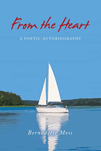 From the Heart: A Poetic Autobiography
