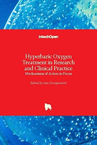 Hyperbaric Oxygen Treatment in Research and Clinical Practice: Mechanisms of Action in Focus