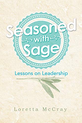 Seasoned with Sage: Lessons on Leadership