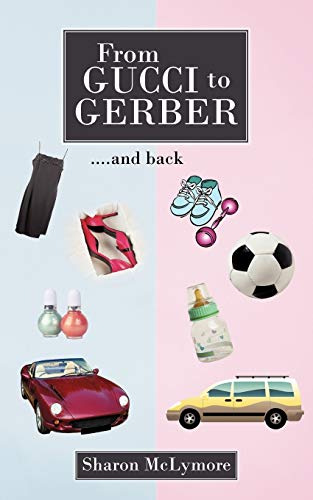 From Gucci to Gerber: . . . And Back