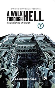 A walk through hell. Vol. 2. La cathédrale. Une promenade en enfer. Vol. 2. La cathédrale