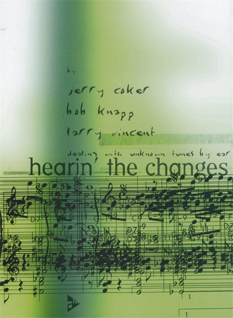 Hearin The Changes - Larry Vincent Bob Knapp Jerry Coker Kartoniert (TB)