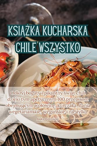KSI¿¿KA KUCHARSKA CHILE WSZYSTKO