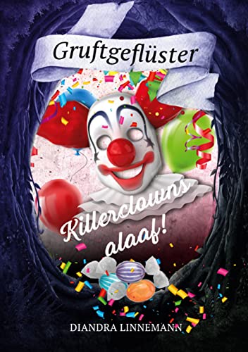 Killerclowns alaaf!: DE (Gruftgeflüster)