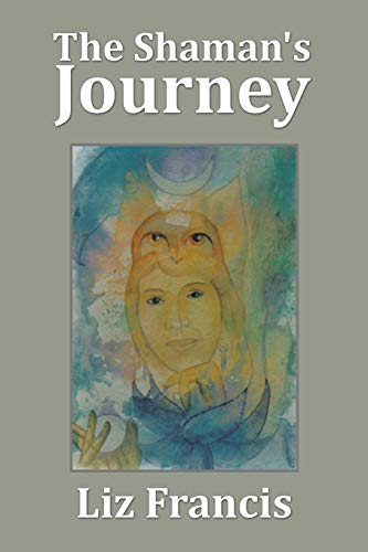 The Shaman's Journey