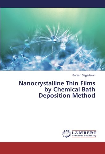 Nanocrystalline Thin Films by Chemical Bath Deposition Method