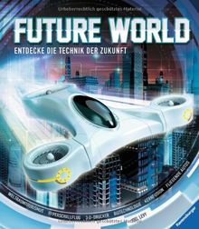 Future World: Entdecke die Technik der Zukunft