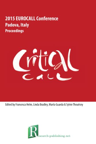Critical CALL – Proceedings of the 2015 EUROCALL Conference, Padova, Italy