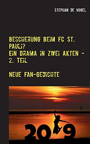 Bescherung beim FC St. Pauli?: Ein Drama in zwei Akten - 2. Teil