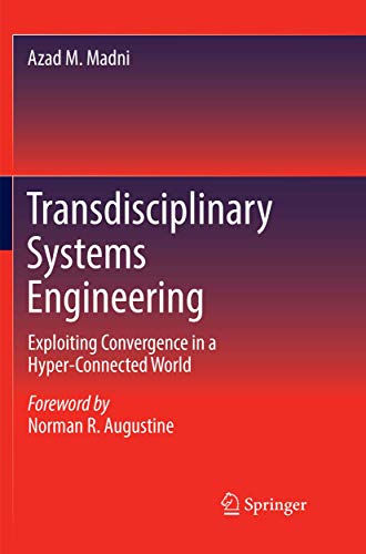 Transdisciplinary Systems Engineering: Exploiting Convergence in a Hyper-Connected World