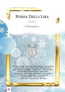 poesia della lira: Band 3: ~ Weihnachten ~