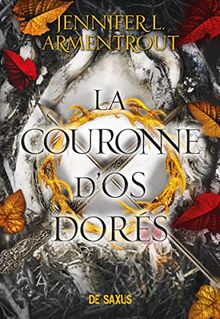 Le sang et la cendre. Vol. 3. La couronne d'os dorés