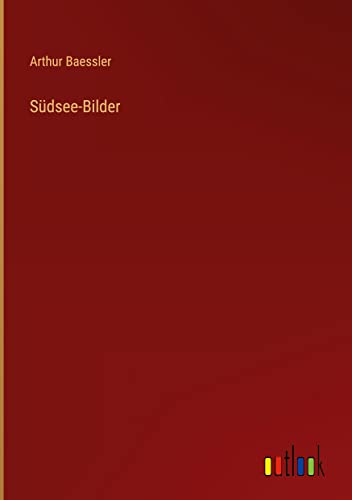 Südsee-Bilder