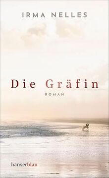 Die Gräfin: Roman