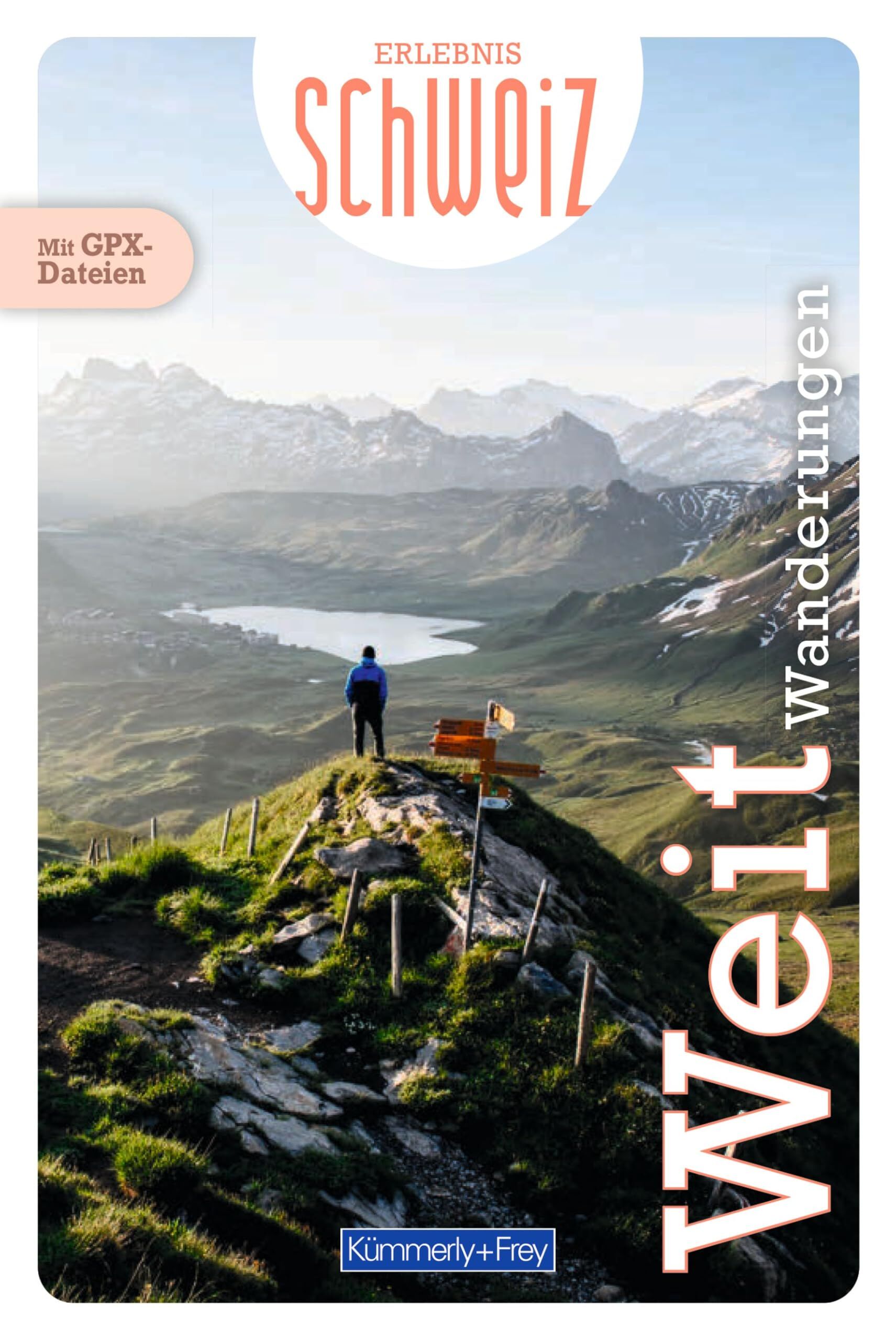 Kümmerly+Frey Erlebnis Schweiz Weitwanderungen - Wanderführer - Neuware