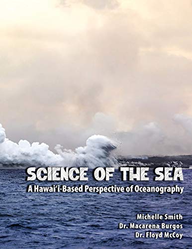 Michelle Smith Science Of The Sea, A Hawai‘i-Based Perspective Of Oceanography