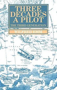 Three Decades a Pilot: The Third Generation