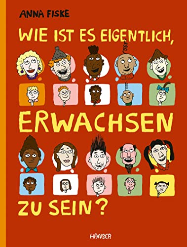Wie ist es eigentlich erwachsen zu sein? - Anna Fiske Gebunden