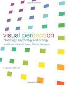 Visual Perception: Physiology, Psychology and Ecology