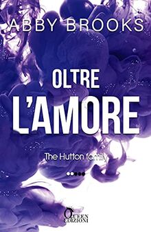 Oltre l'amore. The Hutton family (Vol. 2)