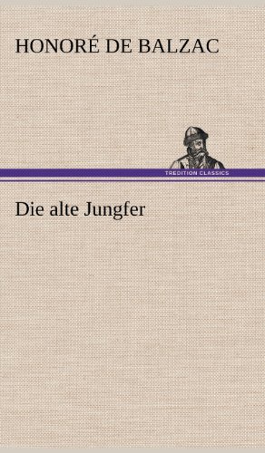 Die alte Jungfer