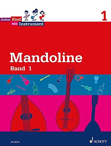 Jedem Kind ein Instrument: Band 1 - JeKi. Mandoline. Schülerheft.