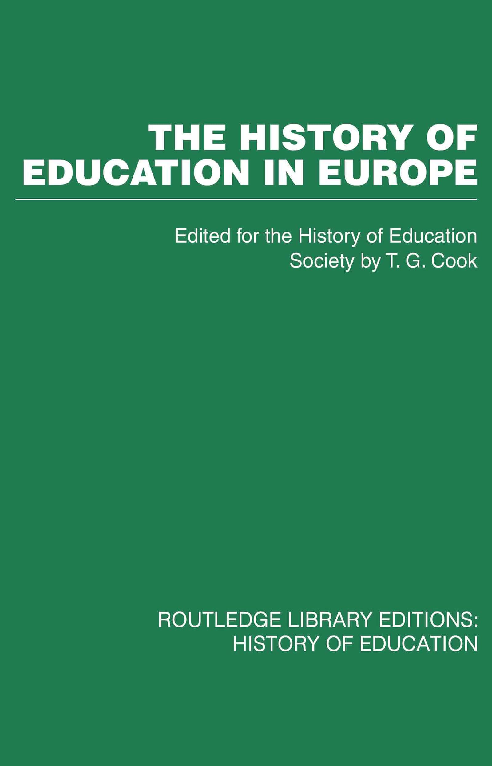 The History of Education in Europe (Routledge Library Editions: History of Education, Band 12)