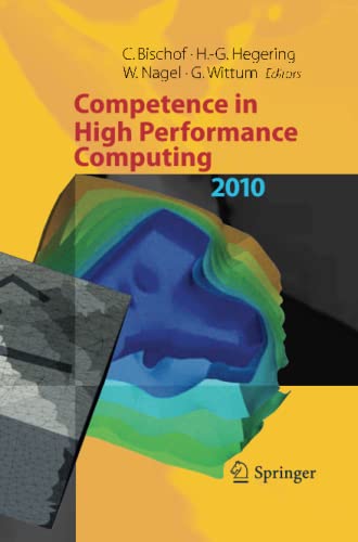 Competence in High Performance Computing 2010: Proceedings of an International Conference on Competence in High Performance Computing, June 2010, Schloss Schwetzingen, Germany