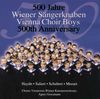 500 Jahre Wiener Sängerknaben
