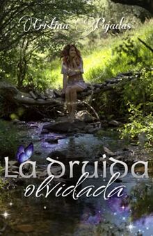 La Druida Olvidada: Sensibles I