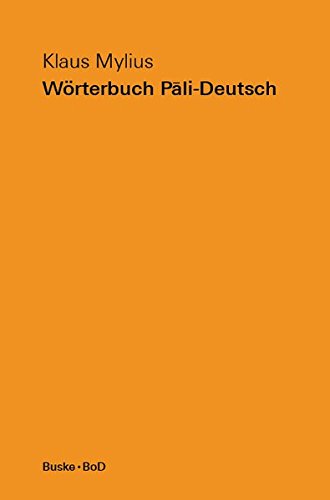 Wörterbuch Pali-Deutsch: Mit Sanskrit Index