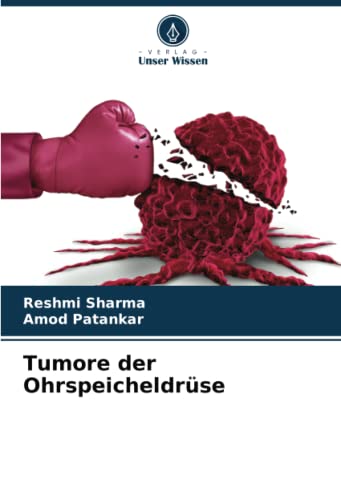 Tumore der Ohrspeicheldrüse
