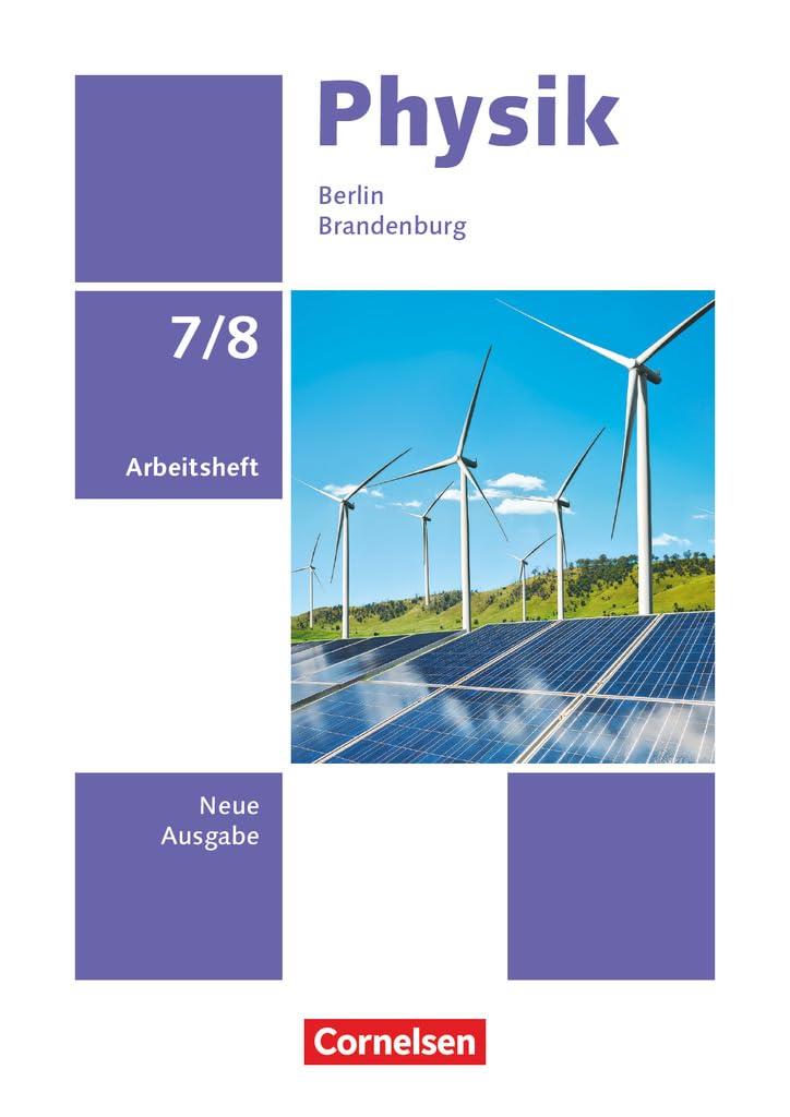 Physik - Neue Ausgabe - Berlin/Brandenburg 2025 - 7./8. Schuljahr: Arbeitsheft