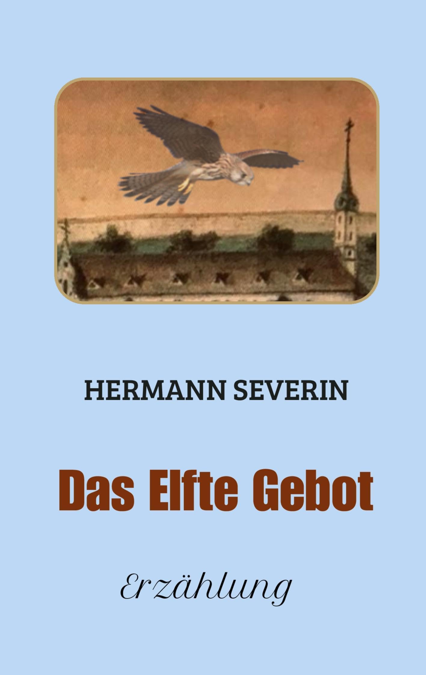 Das Elfte Gebot