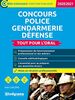 Concours de Police - Gendarmerie - Defense - Tout pour l'Oral