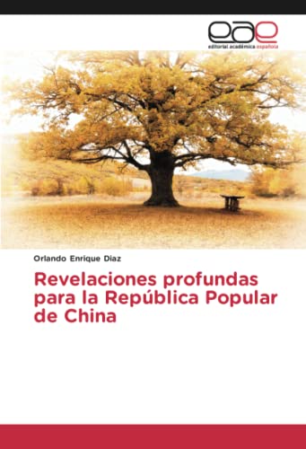 Revelaciones profundas para la República Popular de China