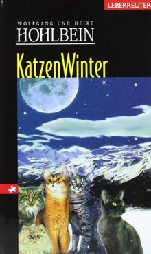 Katzenwinter: Eine fantastische Geschichte