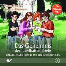 Das Geheimnis der rätselhaften Briefe: Ein Abenteuerhörspiel mit den Rothstein-Kids